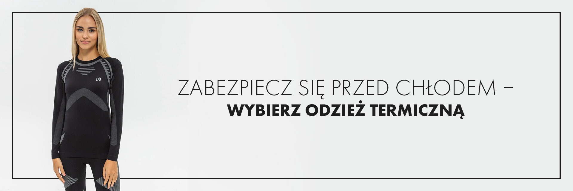Zabezpiecz się przed chłodem – wybierz odzież termiczną