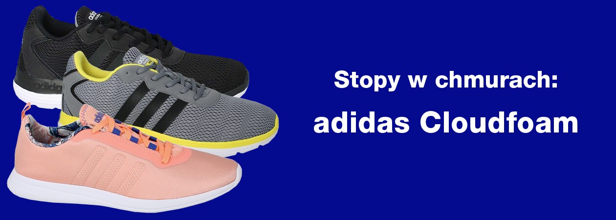 Stopy w chmurach: adidas Cloudfoam