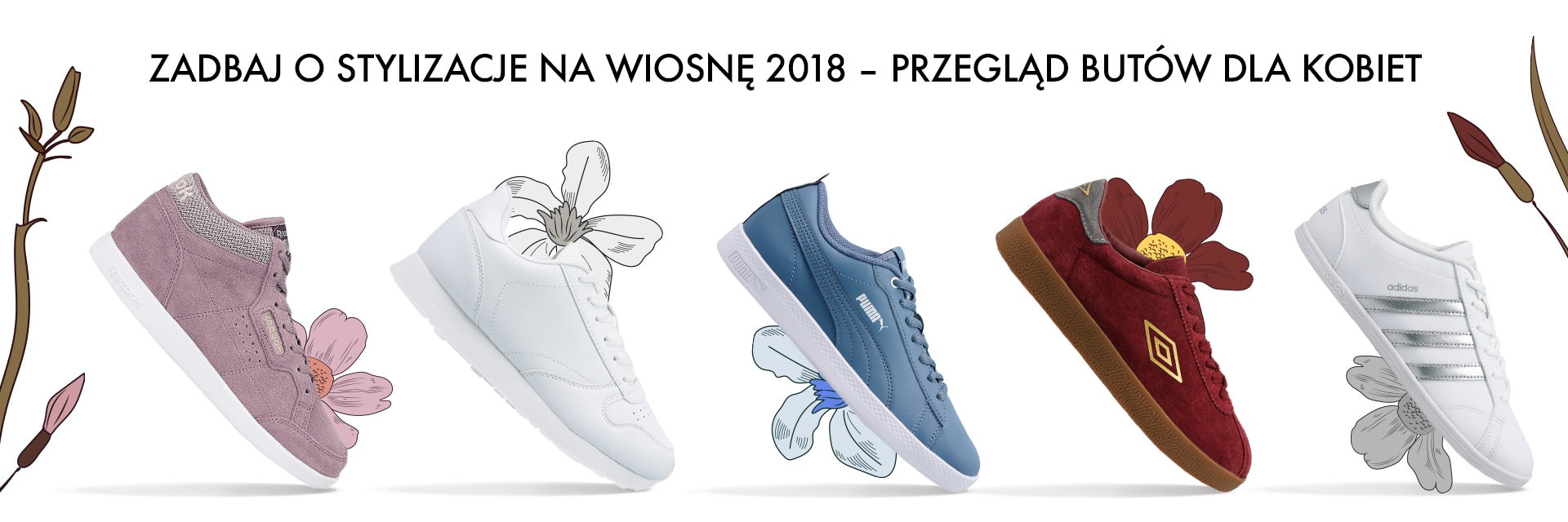 Zadbaj o stylizacje na wiosnę 2018