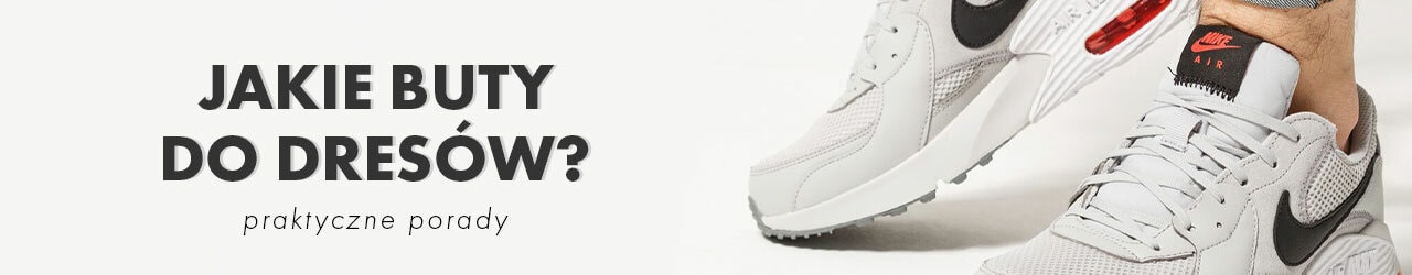 Jakie buty do dresów?