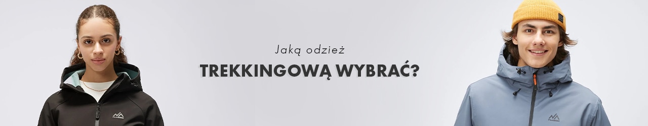 Jaką odzież trekkingową wybrać?